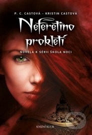 Škola noci: Neferetino prokletí