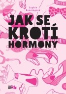 Jak se krotí hormony - cena, porovnanie