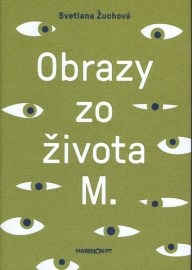 Obrazy zo života M