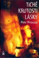 Tiché krutosti lásky - cena, porovnanie