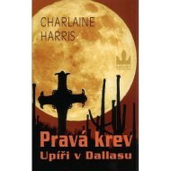 Pravá krev 2 - Upíři v Dallasu - cena, porovnanie