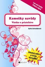 Kamošky navždy