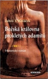 Božská královna prokletých adamitů