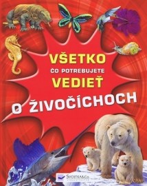 Všetko čo potrebujete vedieť o živočíchoch