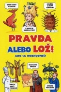 Pravda alebo lož? - cena, porovnanie