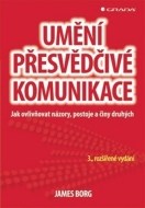 Umění přesvědčivé komunikace - cena, porovnanie