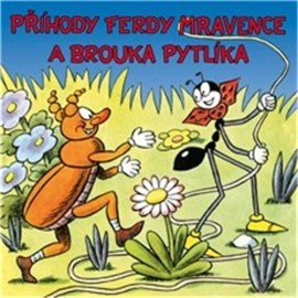 Příhody Ferdy Mravence a brouka Pytlíka