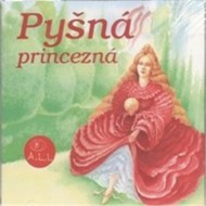 Pyšná princezná - Z Rozprávky Do Rozprávky - cena, porovnanie