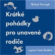 Krátké pohádky pro unavené rodiče - cena, porovnanie