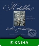 Kolébka české medicíny ve vzpomínkách a fotografiích - cena, porovnanie