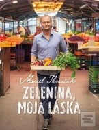 Zelenina, moja láska - cena, porovnanie