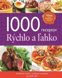 1000 Receptov - rýchlo a ľahko