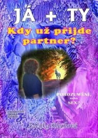 Já + ty: Kdy už přijde partner?