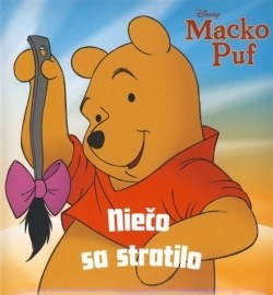 Macko Puf : Niečo sa stratilo