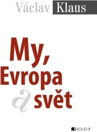 My, Evropa a svět