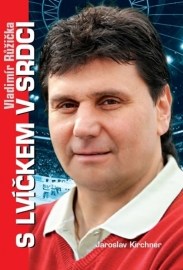 Vladimír Růžička - S lvíčkem v srdci