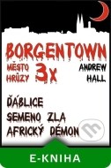 3x Borgentown, město hrůzy - cena, porovnanie