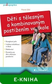 Děti s tělesným a kombinovaným postižením ve škole