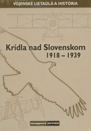 Krídla nad Slovenskom 1918 - 1939