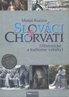 Slováci a Chorváti - cena, porovnanie