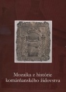 Mozaika z histórie komárňanského židovstva - cena, porovnanie