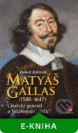 Matyáš Gallas (1588–1647) - cena, porovnanie