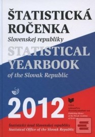 Štatistická ročenka Slovenskej republiky 2012 / Statistical Yearbook of the Slovak Republic 2012