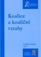 Koalice a koaliční vztahy - cena, porovnanie