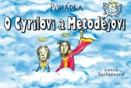 Pohádka O Cyrilovi a Metodějovi