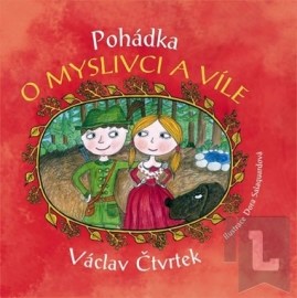 Pohádka o myslivci a víle