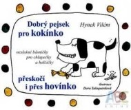 Dobrý pejsek pro kokínko přeskočí i přes hovínko - cena, porovnanie