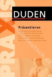 Duden Praxis - Präsentieren