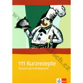 111 Kurzrezepte für den Deutschunterricht