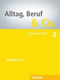 Alltag, Beruf, Co. 3 - nemecký slovníček A2/1 k učebnici