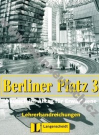 Berliner Platz 3 - metodická príručka k 3.dielu učebnice