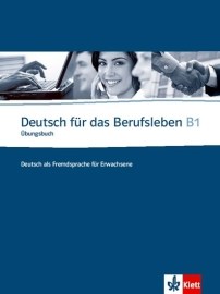 Deutsch für das Berufsleben B1