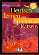 Deutsch lernen mit Spielen und Rätseln - Grundstufe - cena, porovnanie