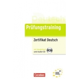 Prüfungstraining Zertifikat Deutsch B1 + CD