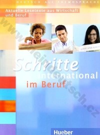 Schritte international im Beruf - Lesetexte aus Wirtschaft und Beruf