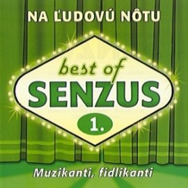 Senzus - Best of 1: Na ľudovú nôtu