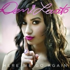 Demi Lovato - Here We Go Again