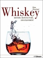 Whisky - History, Manufacture and Enjoyment - cena, porovnanie