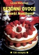 Sezónní ovoce v naší kuchyni - cena, porovnanie