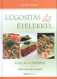 Lúgosítás élő ételekkel