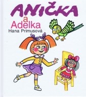 Anička a Adelka - cena, porovnanie