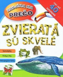 Zvieratá sú skvelé