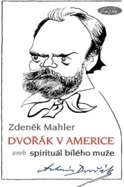 Dvořák v Americe