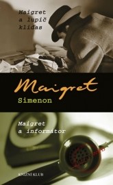 Maigret a lupič kliďas, Maigret a informátor