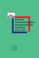 Ročenka Československého dokumentačního střediska 2004–2007 - cena, porovnanie