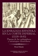 La Embajada en la corte imperial 1558-1641 - cena, porovnanie